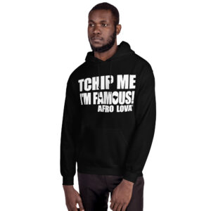 Sweat à Capuche d'Hiver Mixte Tchip Me I'm Famous !
